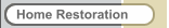 Home Restoration